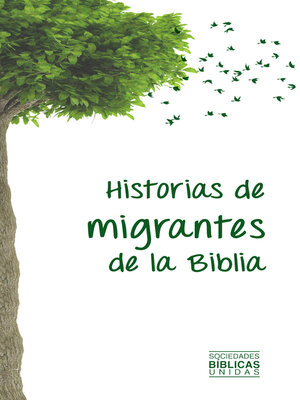 cover image of Historias de migrantes de la Biblia